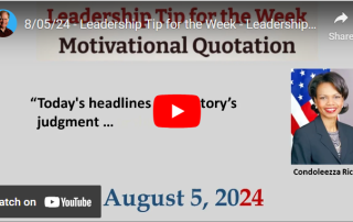 Leadership quotation by Condoleezza Rice and leadership tip of the week.