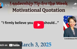 Leadership quote and tip of the week - Condoleezza Rice